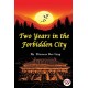 Two Years in the Forbidden City