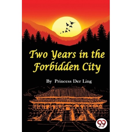 Two Years in the Forbidden City