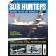 Sub Hunters: Weapons, Tactics, and Technology