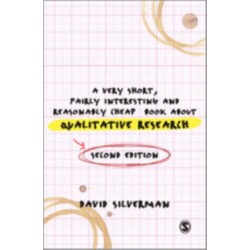A Very Short, Fairly Interesting and Reasonably Cheap Book about Qualitative Research