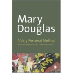 A Very Personal Method: Anthropological Writings Drawn From Life
