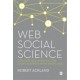 Web Social Science: Concepts, Data and Tools for Social Scientists in the Digital Age