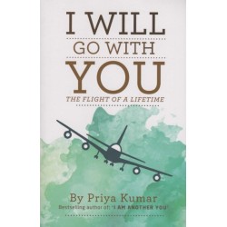 I Will Go with You: The Flight of a Lifetime