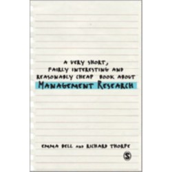 A Very Short, Fairly Interesting and Reasonably Cheap Book about Management Research