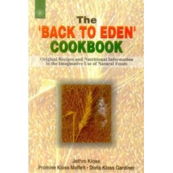 The Back to Eden Cookbook
