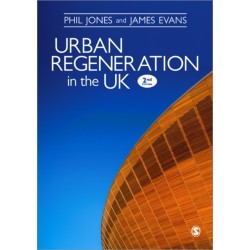 Urban Regeneration in the UK: Boom, Bust and Recovery
