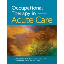 Occupational Therapy in Acute Care