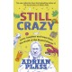 Still Crazy: Love, laughter and tears from the world of the Sacred Diarist