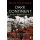 Dark Continent: Europe's Twentieth Century
