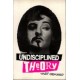 Undisciplined Theory