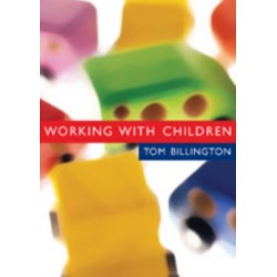 Working with Children: Assessment, Representation and Intervention
