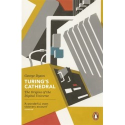Turing's Cathedral: The Origins of the Digital Universe