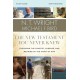 The New Testament You Never Knew Bible Study Guide: Exploring the Context, Purpose, and Meaning of the Story of God