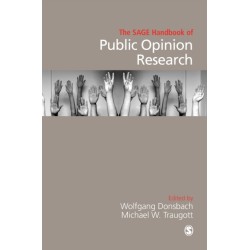The SAGE Handbook of Public Opinion Research