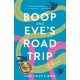 Boop and Eve's Road Trip: A Novel