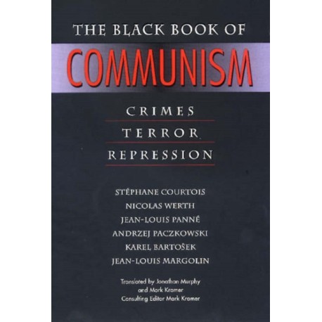 The Black Book of Communism: Crimes, Terror, Repression