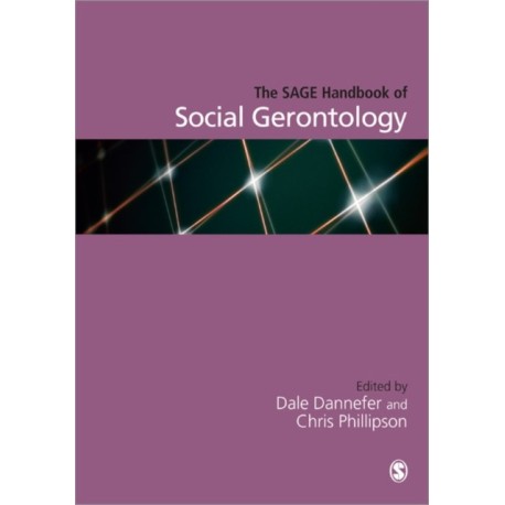 The SAGE Handbook of Social Gerontology