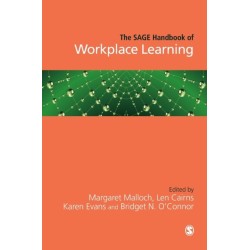 The SAGE Handbook of Workplace Learning