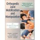 Orthopedic Joint Mobilization and Manipulation with Web Study Guide: An Evidence-Based Approach
