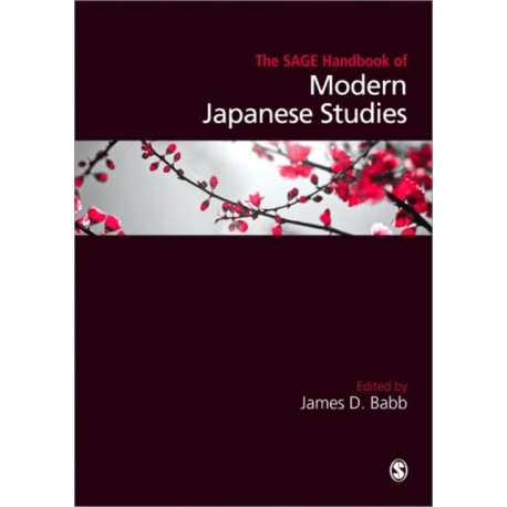 The SAGE Handbook of Modern Japanese Studies