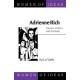 Adrienne Rich: Passion, Politics and the Body