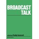 Broadcast Talk