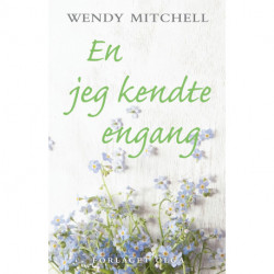 En jeg kendte engang