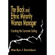 The Black and Ethnic Minority Woman Manager: Cracking the Concrete Ceiling