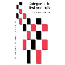 Categories in Text and Talk: A Practical Introduction to Categorization Analysis