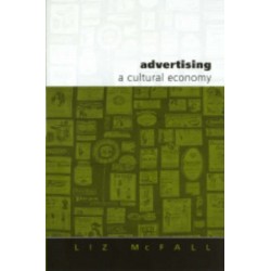 Advertising: A Cultural Economy