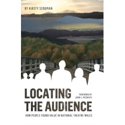Locating the Audience: How People Found Value in National Theatre Wales