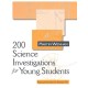 200 Science Investigations for Young Students: Practical Activities for Science 5 - 11