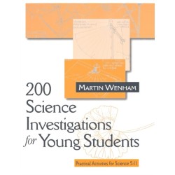 200 Science Investigations for Young Students: Practical Activities for Science 5 - 11