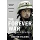 The Forever War: Dispatches from the War on Terror