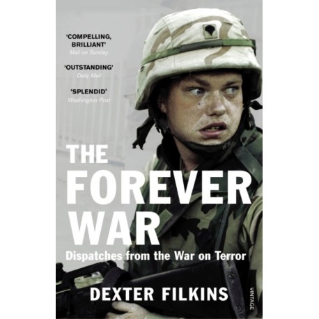 The Forever War: Dispatches from the War on Terror
