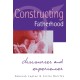 Constructing Fatherhood: Discourses and Experiences