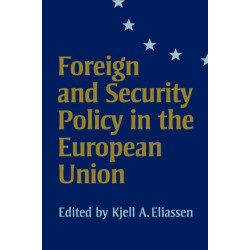 Foreign and Security Policy in the European Union