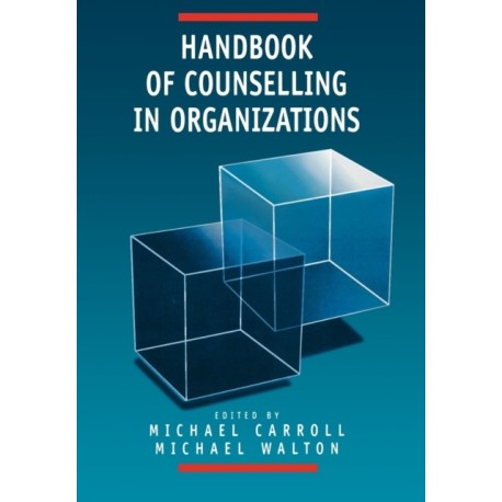 Handbook of Counselling in Organizations