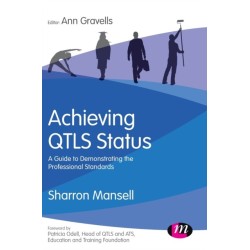 Achieving QTLS status: A guide to demonstrating the Professional Standards
