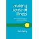 Making Sense of Illness: The Social Psychology of Health and Disease
