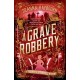 A Grave Robbery