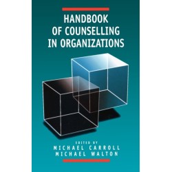 Handbook of Counselling in Organizations