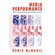 Media Performance: Mass Communication and the Public Interest