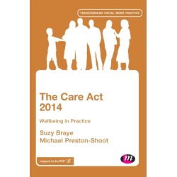 The Care Act 2014: Wellbeing in Practice