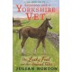 Adventures with a Yorkshire Vet: The Lucky Foal and Other Animal Tales: The perfect Christmas present for readers age 8+ who love animals great and small