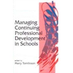 Managing Continuing Professional Development in Schools