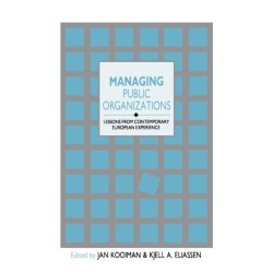 Managing Public Organizations: Lessons from Contemporary European Experience