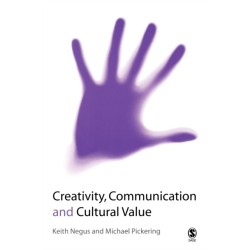 Creativity, Communication and Cultural Value