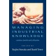 Managing Industrial Knowledge: Creation, Transfer and Utilization
