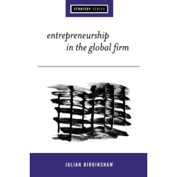 Entrepreneurship in the Global Firm: Enterprise and Renewal